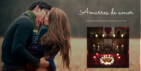 Amarres de amor en la cdmx Amarres de amor en la cdmx